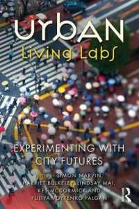 Urban Living Labs : Experimenting with City Futures
