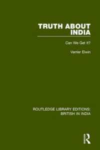 Truth about India : Can We Get It? (Routledge Library Editions: British in India)