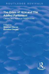 The Crisis of 1614 and the Addled Parliament : Literary and Historical Perspectives (Routledge Revivals)