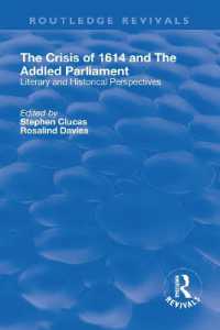 The Crisis of 1614 and the Addled Parliament : Literary and Historical Perspectives (Routledge Revivals)