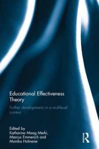 Educational Effectiveness Theory : Further developments in a multilevel context