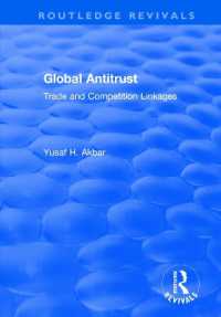 Global Antitrust : Trade and Competition Linkages (Routledge Revivals)