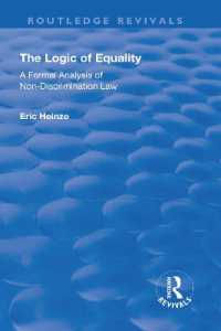 The Logic of Equality : A Formal Analysis of Non-Discrimination Law (Routledge Revivals)