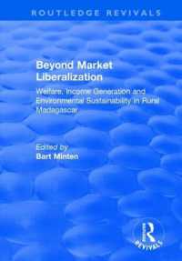 Beyond Market Liberalization : Welfare, Income Generation and Environmental Sustainability in Rural Madagascar