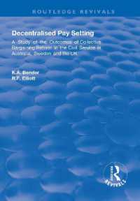 Decentralised Pay Setting : A Study of the Outcomes of Collective Bargaining Reform in the Civil Service in Australia, Sweden and the UK (Routledge Revivals)