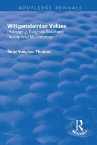 Wittgensteinian Values: Philosophy, Religious Belief and Descriptivist Methodology : Philosophy, Religious Belief and Descriptivist Methodology (Routledge Revivals)