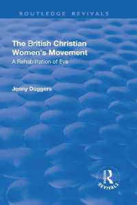 The British Christian Women's Movement : A Rehabilitation of Eve (Routledge Revivals)