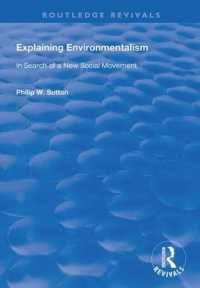 Explaining Environmentalism : In Search of a New Social Movement (Routledge Revivals)
