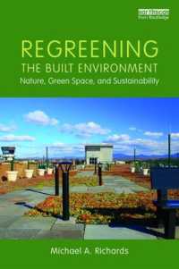 Regreening the Built Environment : Nature， Green Space， and Sustainability