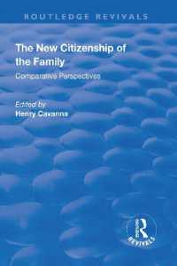 The New Citizenship of the Family : Comparative Perspectives (Routledge Revivals)