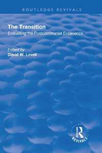 The Transition : Evaluating the Postcommunist Experience (Routledge Revivals)
