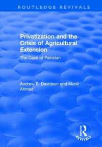 Privatization and the Crisis of Agricultural Extension: The Case of Pakistan : The Case of Pakistan (Routledge Revivals)