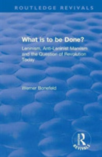 What Is to Be Done? : Leninism, Anti-leninist Marxism and the Question of Revolution Today