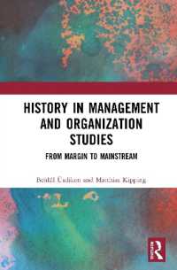 経営・組織研究の歴史：周縁から主流へ<br>History in Management and Organization Studies : From Margin to Mainstream