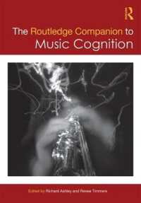 ラウトレッジ版　音楽認知必携<br>The Routledge Companion to Music Cognition (Routledge Music Companions)