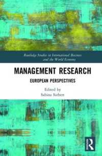 経営調査：ヨーロッパの視座<br>Management Research : European Perspectives (Routledge Studies in International Business and the World Economy)