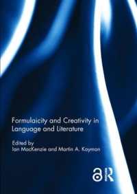 言語と文学における定型性と創造性<br>Formulaicity and Creativity in Language and Literature