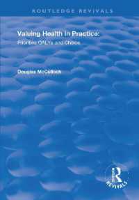 Valuing Health in Practice : Priorities QALYs and Choice (Routledge Revivals)