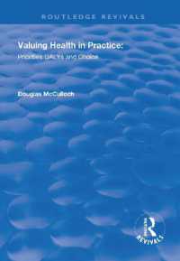Valuing Health in Practice : Priorities QALYs and Choice (Routledge Revivals)