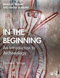 考古学入門（第１４版）<br>In the Beginning : An Introduction to Archaeology （14TH）