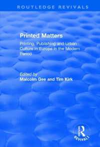 Printed Matters : Printing, Publishing and Urban Culture in Europe in the Modern Period