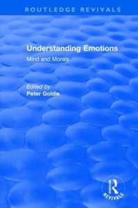 Understanding Emotions : Mind and Morals