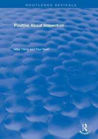 Positive about Inspection (Routledge Revivals)