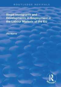 Illegal Immigrants and Developments in Employment in the Labour Markets of the EU (Routledge Revivals)