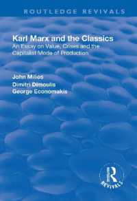 Karl Marx and the Classics : An Essay on Value, Crises and the Capitalist Mode of Production (Routledge Revivals)