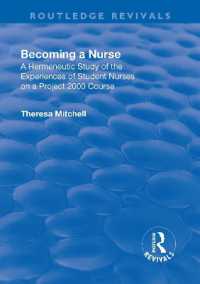 Becoming a Nurse : A Hermeneutic Study of the Experiences of Student Nurses on a Project 2000 Course (Routledge Revivals)