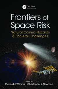 Frontiers of Space Risk : Natural Cosmic Hazards & Societal Challenges