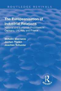 The Europeanisation of Industrial Relations : National and European Processes in Germany, UK, Italy and France (Routledge Revivals)