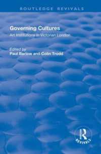 Governing Cultures : Art Institutions in Victorian London (Routledge Revivals)