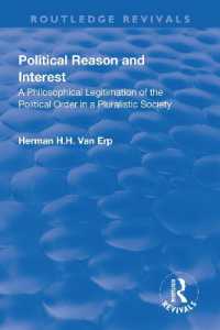Political Reason and Interest : A Philosophical Legitimation of the Political Order in a Pluralistic Society (Routledge Revivals)