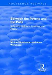Between the Psyche and the Polis : Refiguring History in Literature and Theory (Routledge Revivals)