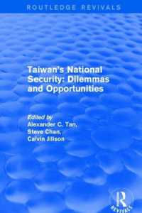 Revival: Taiwan's National Security: Dilemmas and Opportunities (2001) (Routledge Revivals)