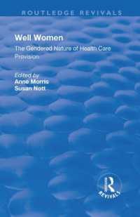 Well Women : The Gendered Nature of Health Care Provision (Routledge Revivals)