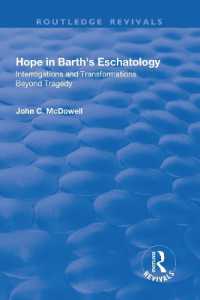 Hope in Barth's Eschatology : Interrogations and Transformations Beyond Tragedy (Routledge Revivals)