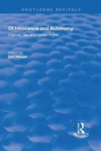 Of Innocence and Autonomy : Children, Sex and Human Rights (Routledge Revivals)