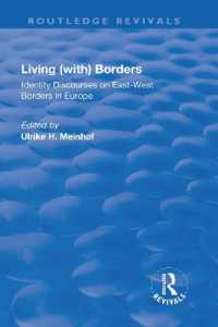 Living (with) Borders : Identity Discourses on East-West Borders in Europe (Routledge Revivals)