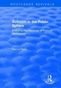 Activism in the Public Sphere : Exploring the Discourse of Political Participation (Routledge Revivals)