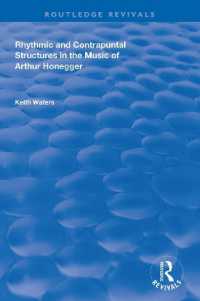 Rhythmic and Contrapuntal Structures in the Music of Arthur Honegger (Routledge Revivals)