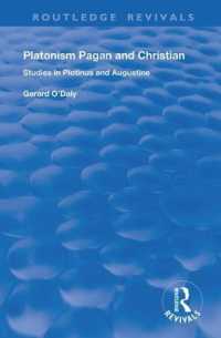 Platonism Pagan and Christian : Studies in Plotinus and Augustine (Routledge Revivals)