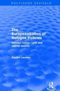 Revival: the Europeanisation of Refugee Policies (2001) : Between Human Rights and Internal Security (Routledge Revivals)