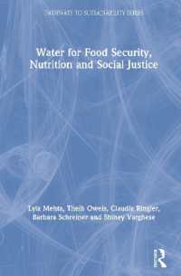 食糧安保、栄養と社会正義のための水資源<br>Water for Food Security, Nutrition and Social Justice (Pathways to Sustainability)