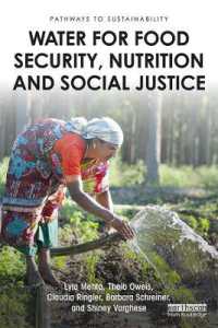 食糧安保、栄養と社会正義のための水資源<br>Water for Food Security, Nutrition and Social Justice (Pathways to Sustainability)