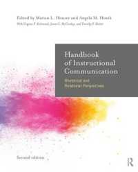 Handbook of Instructional Communication : Rhetorical and Relational Perspectives （2ND）