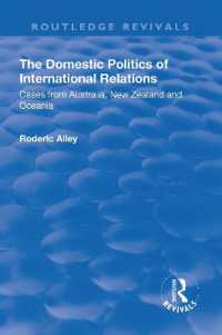 The Domestic Politics of International Relations : Cases from Australia, New Zealand and Oceania (Routledge Revivals)