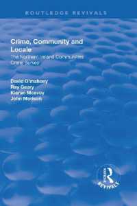 Crime, Community and Locale: the Northern Ireland Communities Crime Survey : The Northern Ireland Communities Crime Survey (Routledge Revivals)