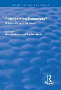 Reinvigorating Democracy? : British Politics and the Internet (Routledge Revivals)